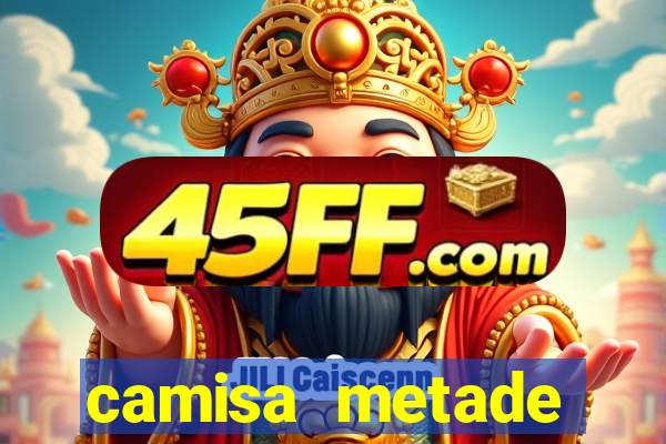 camisa metade flamengo metade botafogo